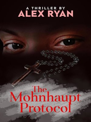 cover image of The Mohnhaupt Protocol